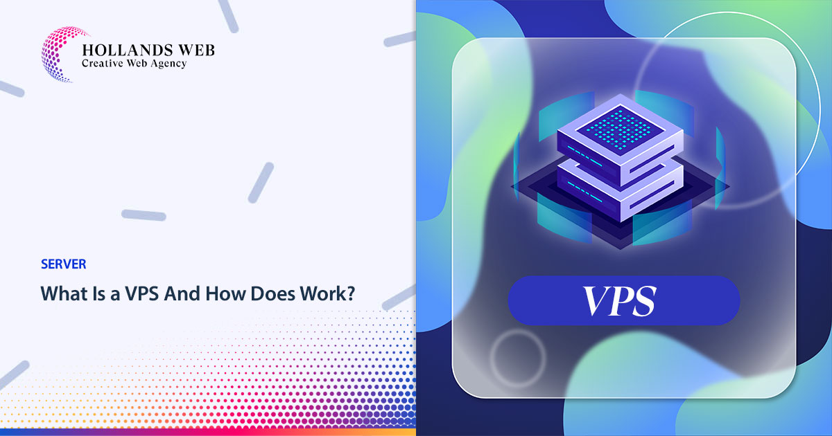 What Is a VPS And How Does Work