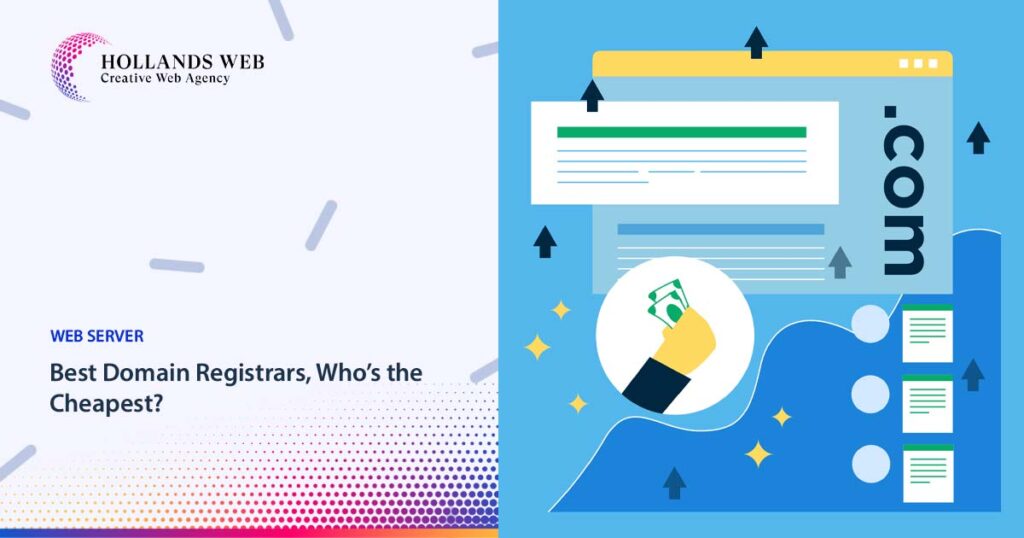 Best Domain Registrars, Who’s the Cheapest