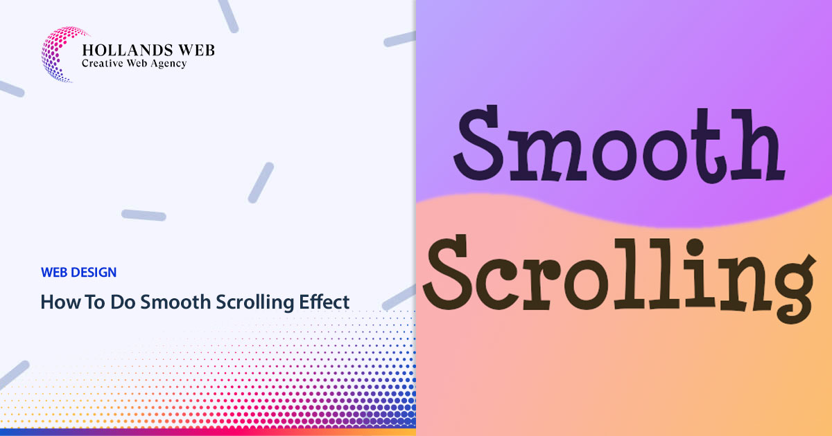 How To Do Smooth Scrolling Effect