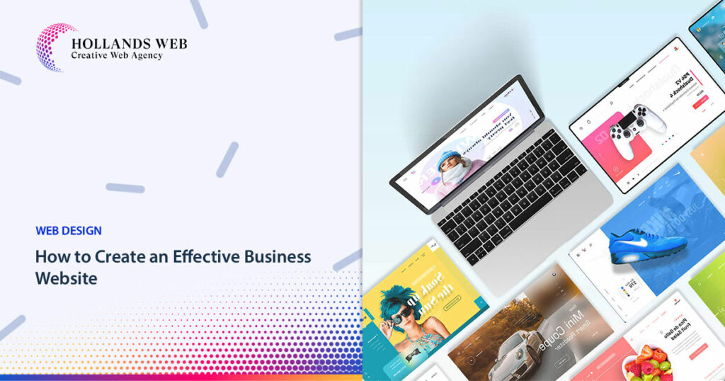 How to Create an Effective Business Website