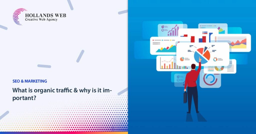 What is organic traffic & why is it important?