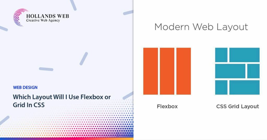 Which Layout Will I Use Flexbox or Grid In CSS?